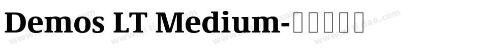 Demos LT Medium字体转换